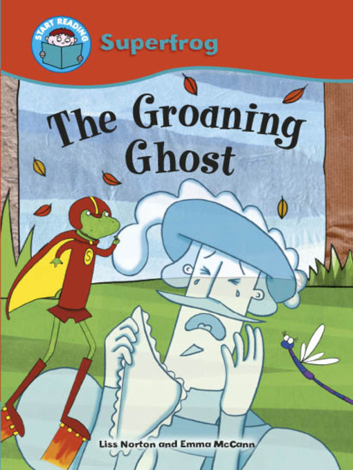 Title details for The Groaning Ghost by Liss Norton - Available